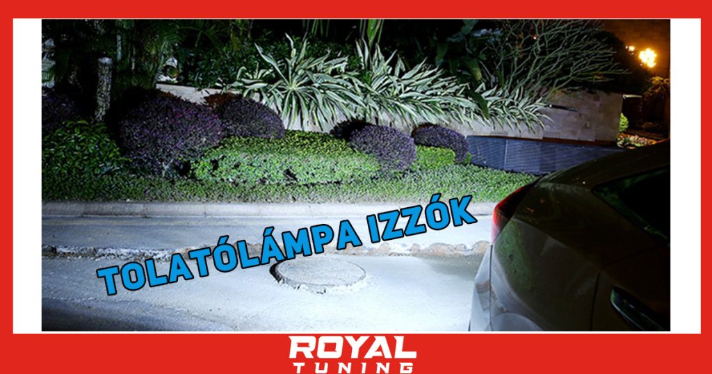 tolatolampa izzok - Royal Tuning autó és motoros kiegészítő webshop