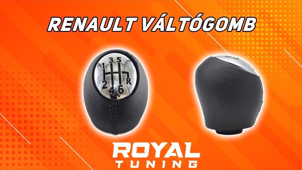 renault valtogomb 6sebesseges bo - Royal Tuning autó és motoros kiegészítő webshop