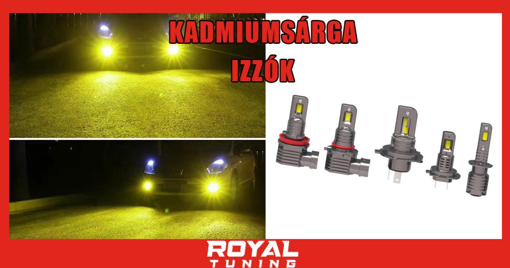 kadmiumsarga izzok ledek - Royal Tuning autó és motoros kiegészítő webshop