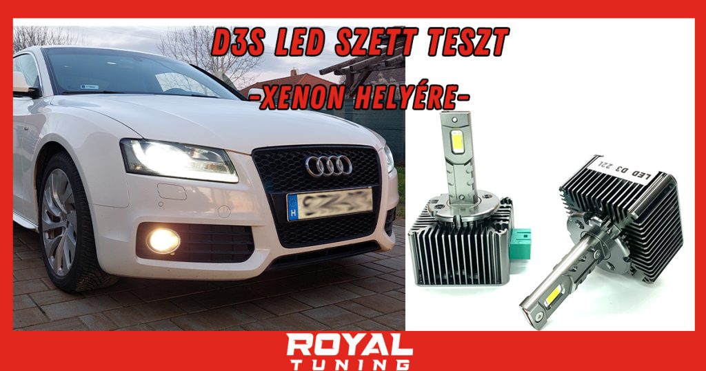 d3s led szett xenon helyere - Royal Tuning autó és motoros kiegészítő webshop