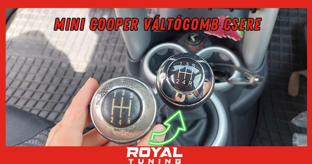 mini cooper valtogomb csere - Royal Tuning autó és motoros kiegészítő webshop