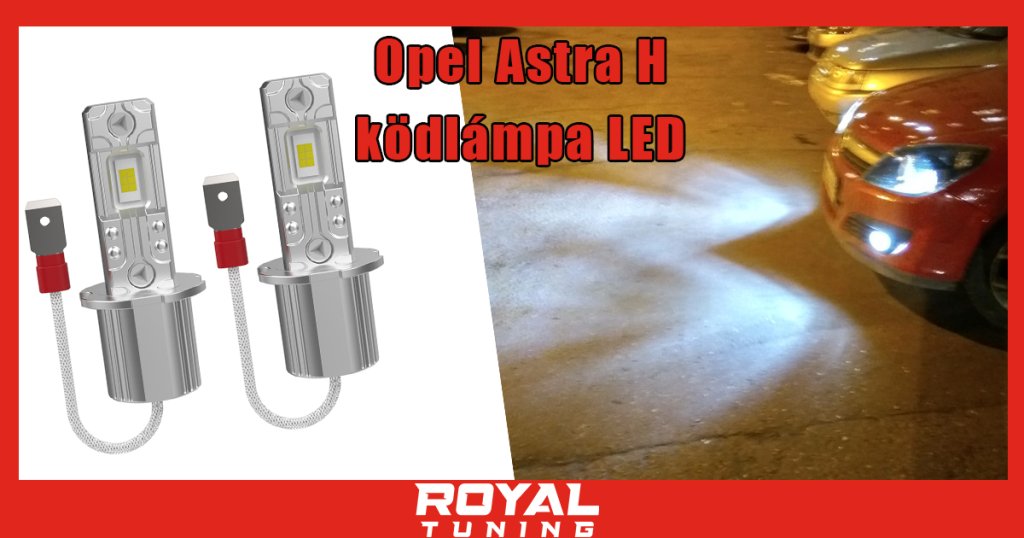 opel astrah kodlampa ledesites - Royal Tuning autó és motoros kiegészítő webshop