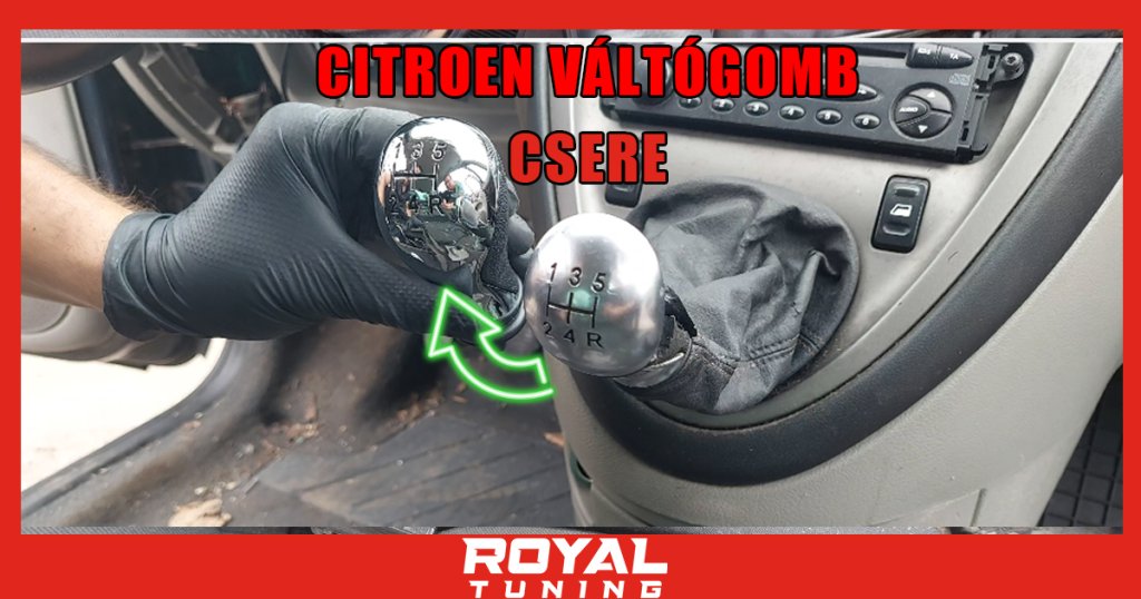 Citroen váltógomb cseréje — Teljes útmutató videóval 7 CITROEN valtogomb csere XSARA PICASSO - Royal Tuning autó és motoros kiegészítő webshop