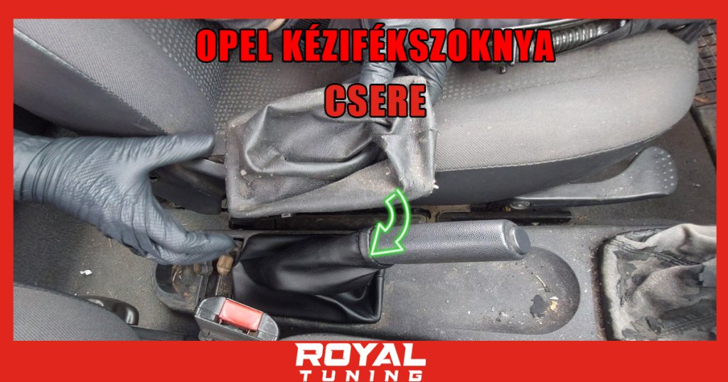 Opel Corsa C kézifékszoknya cseréje — Teljes útmutató 2 opel KEZIFEKSZOKNYA csere - Royal Tuning autó és motoros kiegészítő webshop