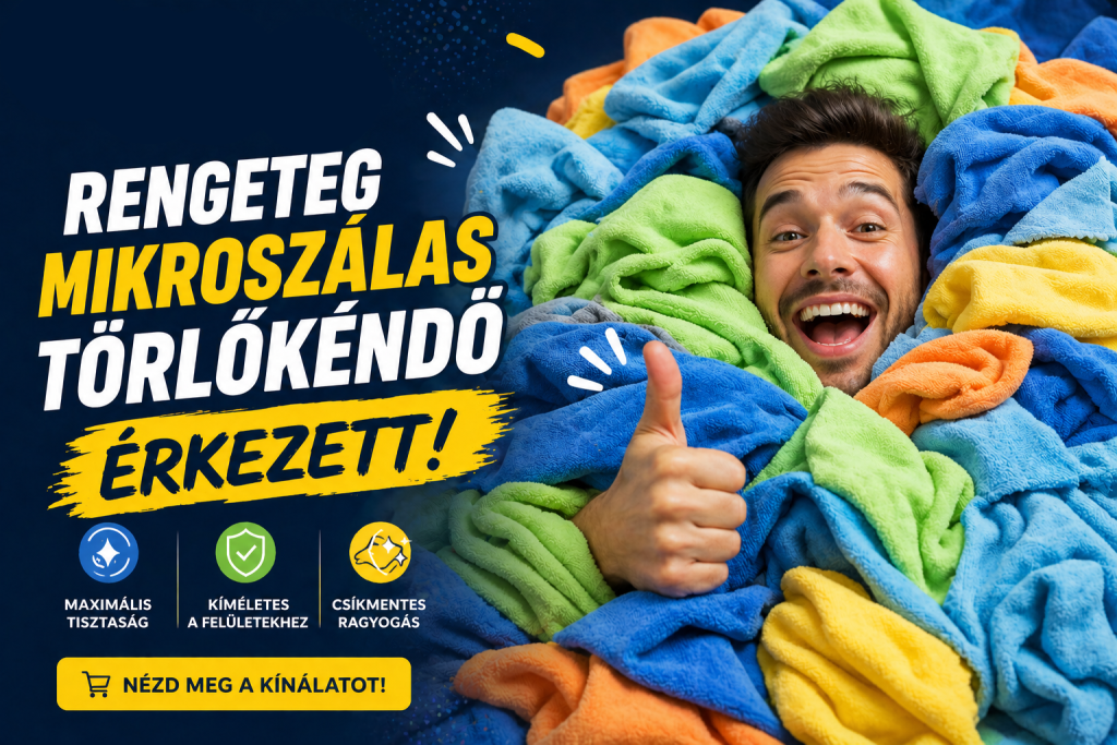 Mikroszálas törlőkendők az autóápolásban – mire jók és hogyan válassz?